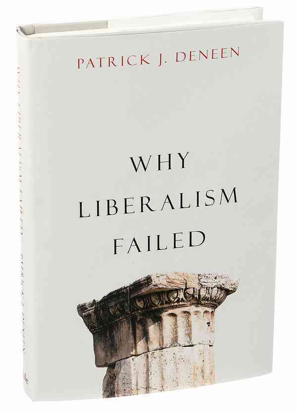 Why Liberalism Failed (BOOK REVIEW) – Vermont Independent